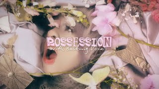 Melanie Martinez  Possession  Instrumental With Backing Vocals