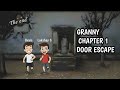 WE FINALLY ESCAPED GRANNY! 🏃♂️💨 | Granny Chapter 1: Door Escape
