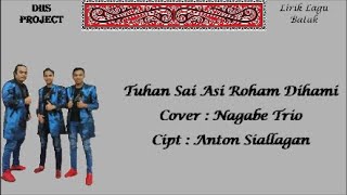 [Lirik] Lagu TUHAN SAI ASI ROHAM DIHAMI