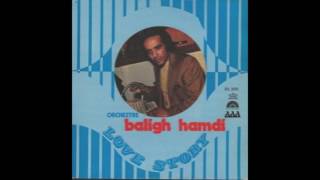 Baligh Hamdi - The Wanderer