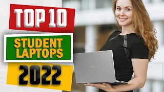 10 Best Student Laptops 2022