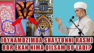 SHAYTONNI RASMI BOR JOYNAMOZDA BILMASDAN NAMOZ OʻQIBMAN ENDI NIMA QILSAM BOʻLADI?