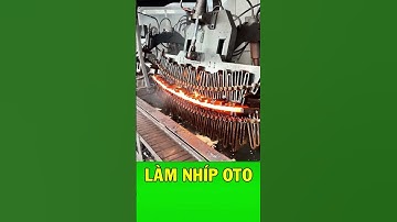 Quy trình tạo ra nhíp ô tô siêu bền