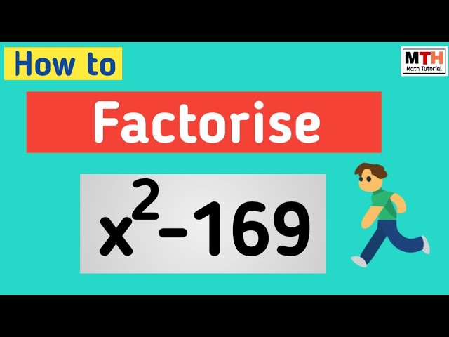 Factorise X 2 169 Factor X2 169 Youtube