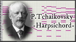 Dance of the Sugar Plum Fairy The Nutcracker Suite, Op.71a - P.I.Tchaikovsky [Harpsichord/MIDI]