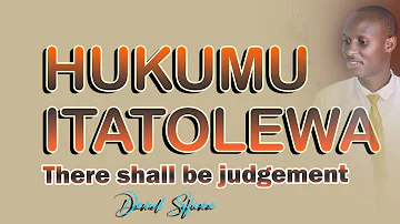 HUKUMU ITATOLEWA BY DANIEL SIFUNA. #Nyimbo za zama. #Swahili worship/kwaya/choir. songs 2024. #old .