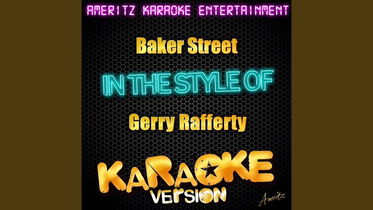 Baker Street (In the Style of Gerry Rafferty) (Karaoke Version) YouTube