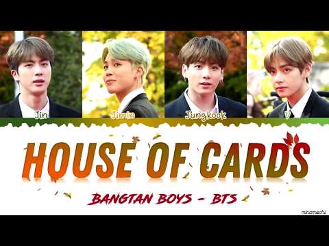 BTS (방탄소년단) – 'House of Cards' (Full Length Edition) Lyrics [Color Coded Han_Rom_Eng]