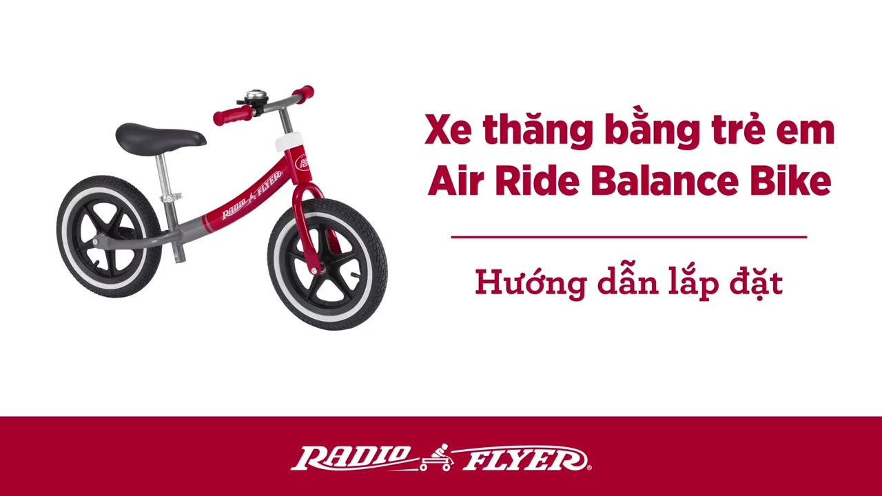 RADIO FLYER | Lắp đặt Xe thăng bằng trẻ em Air Ride Balance Bike