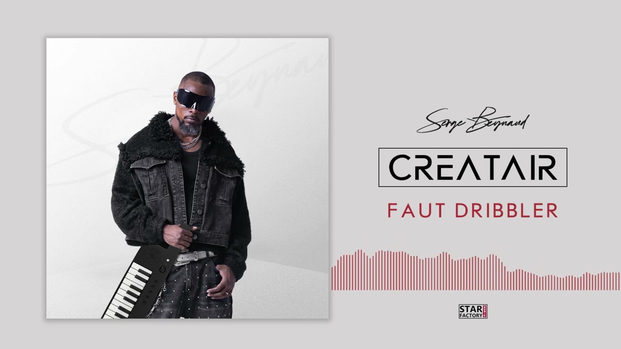 Watch Serge Beynaud - Faut Dribbler (Album Créatair) on YouTube Watch Serge Beynaud - Faut Dribbler (Album Créatair) on YouTube