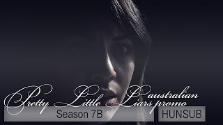 Pretty Little Liars Season 7B Australian promo - magyar felirattal