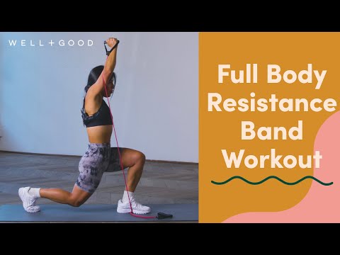 Challenge Yourself With This 20 Minute Full-Body Resistance Band Workout | Good Moves | Well+Good