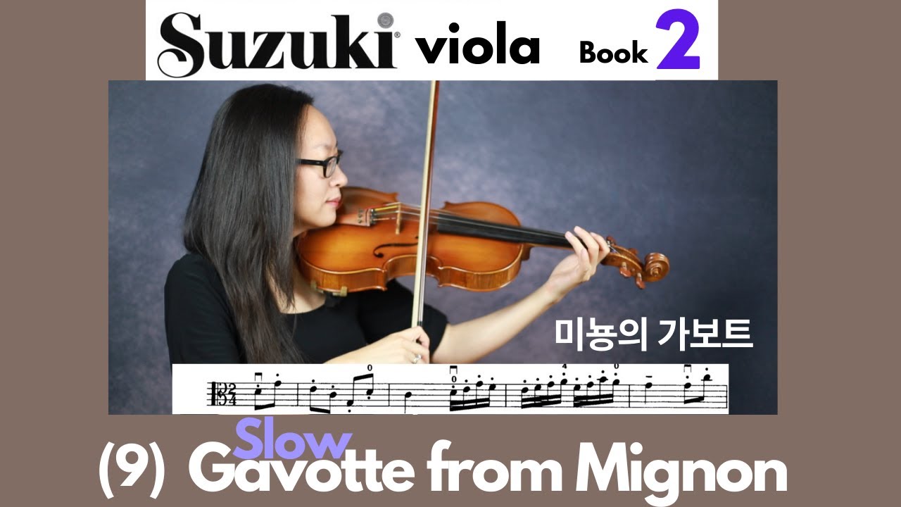 [Suzuki Viola Book 2] (9) Gavotte from Mignon (Slow)10 mins loop, 미뇽의 ...