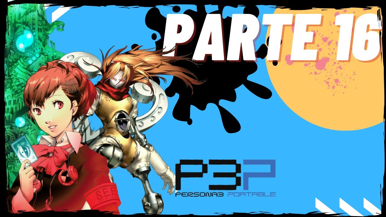 persona-3-portable-remaster-parte-16-hierophant-y-lover-arcana-se