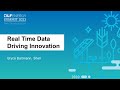 Real Time Data Driving Innovation