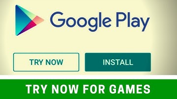 Try Now  for games now  in Google Play Store , try games without install it