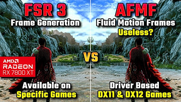 FSR 3 - Frame Generation vs. AMD Fluid Motion Frames | is AFMF useless?