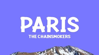 Famous @THECHAINSMOKERS - Paris (Lyrics) Wealth