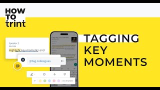 How to Trint Videos – Tagging Key Moments