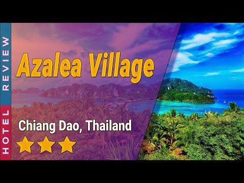 Azalea Village hotel review | Hotels in Chiang Dao | Thailand Hotels