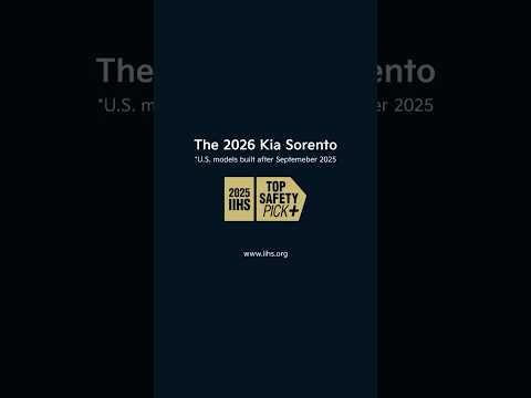 The 2026 Kia Sorento | 2025 IIHS Top Safety Pick+