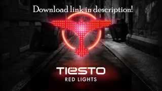 Tiesto - Red Lights HQ