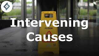Intervening Causes | Law of Tort