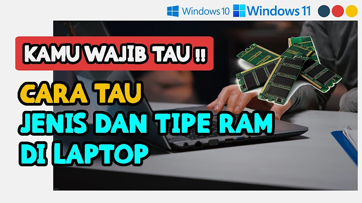 Cara Cek RAM DDR berapa di Laptop