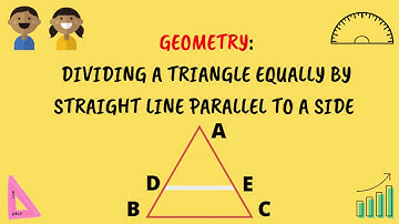 Geometry: Dividing a triangle equally by straight line parallel to a side.| GRE, GMAT, SAT, CAT