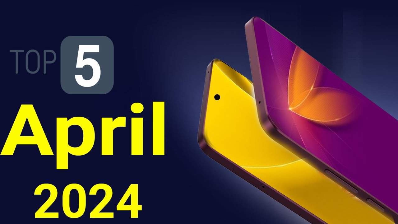 Top 5 UpComing Mobiles April 2024 ! Price & Launch Date in india - YouTube