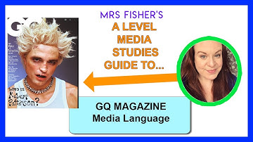 A Level Media - GQ Magazine - Media Language