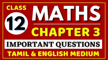 12th Maths Chapter 3 important sums | 12th Maths important sums | Kalvi Tube