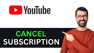 How to cancel youtube subscription on android