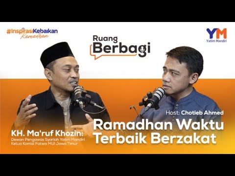 PENTING INI !! KEUTAMAAN ZAKAT DI BULAN RAMADHAN - KH.MA'RUF KHOZIN (PODCAST RUANG BERBAGI)