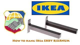 How to hang IKEA EKBY BJÄRNUM - BJARNUM JARPEN VALTER STODIS HALL by DIY Tinker 5,606 views 5 years ago 12 minutes, 37 seconds