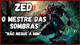 HISTÓRIA DE ZED, O MESTRE DAS SOMBRAS RESUMIDA - League of Legends