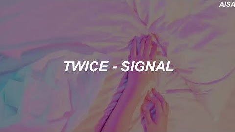 Download Twice Signal Lyrics Mp3 Free And Mp4