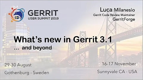 What's new in Gerrit 3.0 and 3.1