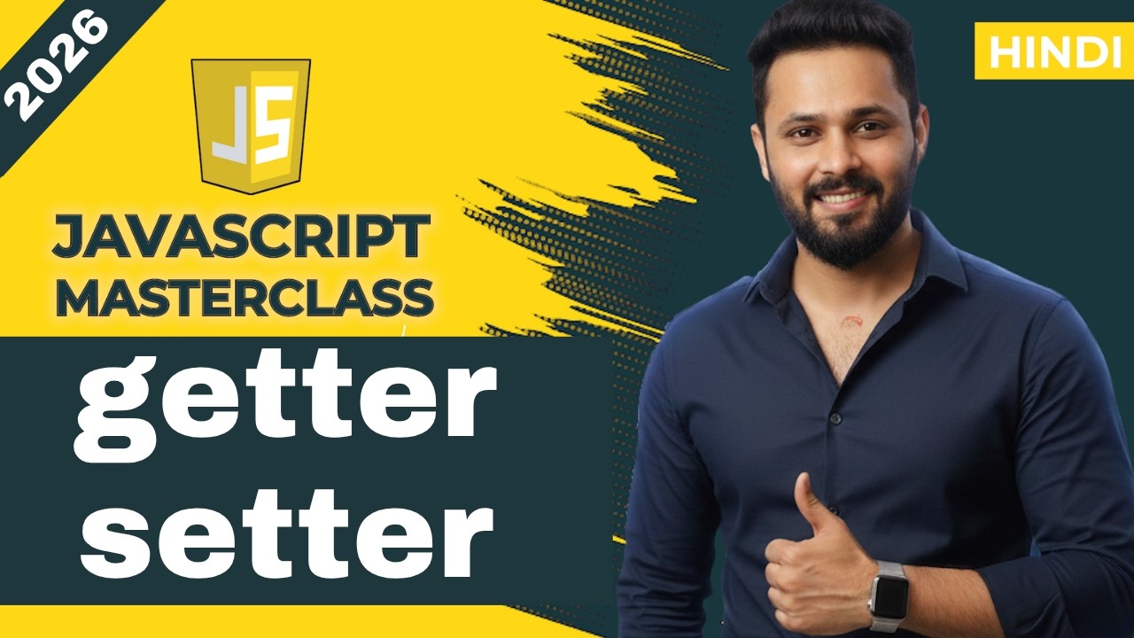 JavaScript Tutorial in Hindi #63 JavaScript Getters & Setters Explained ...