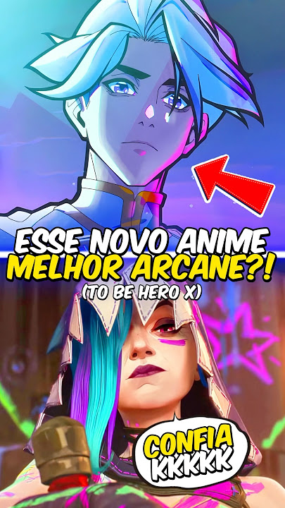 Esse Novo Anime tem Animação Melhor que Arcane? 👀🔥 (To Be Hero X)