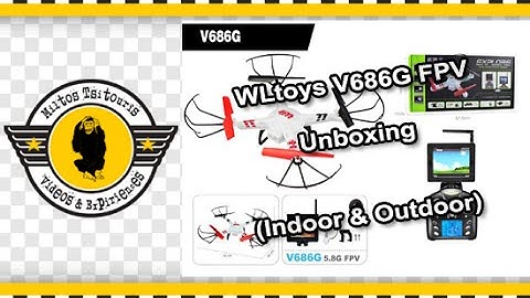 WLtoys V686G FPV - Unboxing (Indoor & Outdoor)