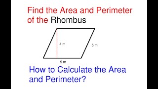 How To Find The Area And Perimeter Of A Rhombus Area And Perimeter Problem 5