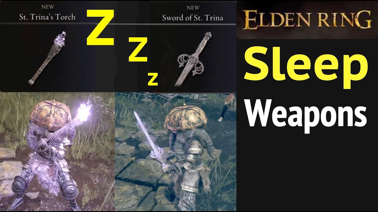 All Sleep Weapons in Elden Ring Sword of St. Trina and St. Trina Torch