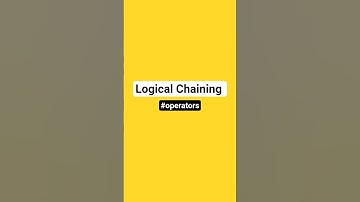 Logical Chaining (operators) #python