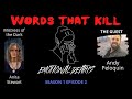 Words That Kill Season 1 Episode 2 Emotional Deaths w/Dark Fantasy & Sci-Fi Author Andy Peloquin