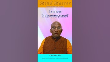 Can we help everyone? (Inspired by Bhagavad-Gita 18.63)