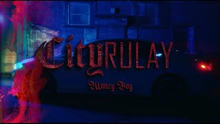 Money Boy  | City Rulay🗽Video Official