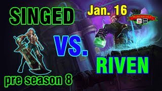 Singed VS. Riven || Match Ups & Itemization for Season 8 || Split Push Build and Proxying