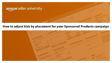 How to adjust bids by placement for your Sponsored Products campaign