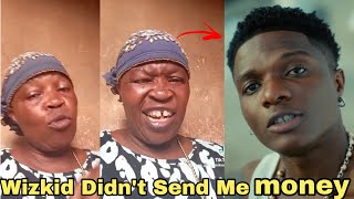 Wizkid didn’t Send me 50 Million Old Woman Cry Out after Vibing to Wizkid song Word for Word